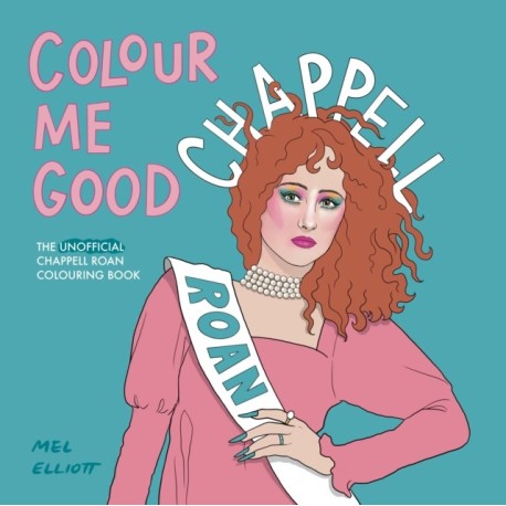 Colour Me Good Chappell Roan