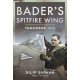 Bader's Spitfire Wing: Tangmere 1941