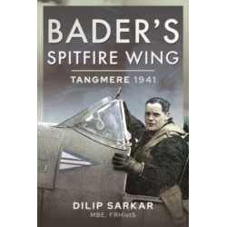 Bader's Spitfire Wing: Tangmere 1941
