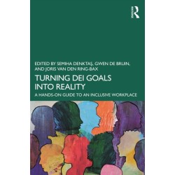 Turning DEI Goals into Reality: A Hands-On Guide to an Inclusive Workplace