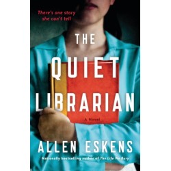 The Quiet Librarian: A Novel