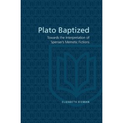 Plato Baptized: Towards the Interpretation of Spenser's Mimetic Fictions