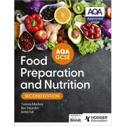 AQA GCSE Food Preparation and Nutrition Second Edition