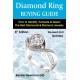 Diamond Ring Buying Guide: 8th Edition: How to Identify, Evaluate & Select the Best Diamonds & Diamond Jewelry