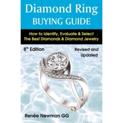 Diamond Ring Buying Guide: 8th Edition: How to Identify, Evaluate & Select the Best Diamonds & Diamond Jewelry