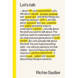 Let's Talk: About Relationships, Sex and Intimacy