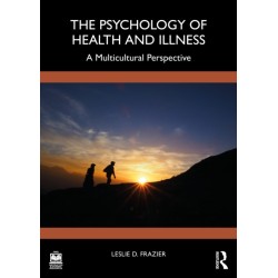 The Psychology of Health and Illness: A Multicultural Perspective