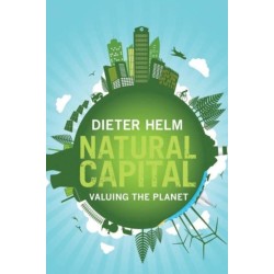 Natural Capital: Valuing the Planet