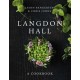 Langdon Hall: A Cookbook