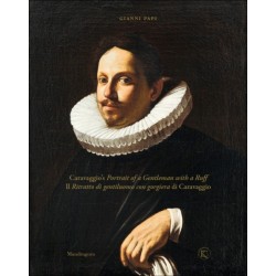 Caravaggio’s Portrait of a Gentleman with a Ruff
