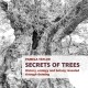 Secrets of Trees: History, ecology and botany revealed through drawing