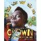 Crown: An Ode to the Fresh Cut