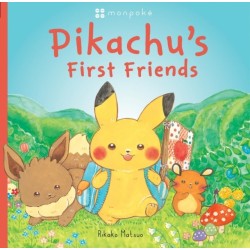 Monpoke Picture Book: Pikachu's First Friends (PB)