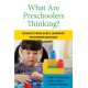 What Are Preschoolers Thinking?: Insights from Early Learners' Misunderstandings