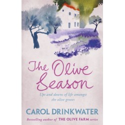 The Olive Season: By The Author of the Bestselling The Olive Farm