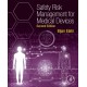 Safety Risk Management for Medical Devices