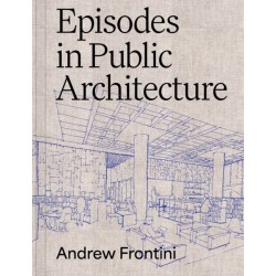 Episodes in Public Architecture