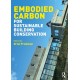 Embodied Carbon for Sustainable Building Conservation