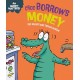 Money Matters: Croc Borrows Money