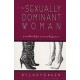 The Sexually Dominant Woman