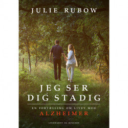 Jeg ser dig stadig: En fortælling om livet med Alzheimer