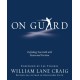 On Guard: Defending Your Faith with Reason and Precision