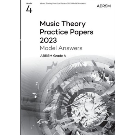 Music Theory Practice Papers Model Answers 2023, ABRSM Grade 4