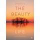The Beauty of Life: Krishnamurti's Journal
