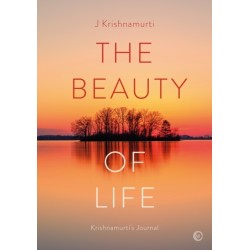 The Beauty of Life: Krishnamurti's Journal