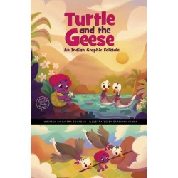 The Turtle and the Geese: An Indian Graphic Folktale