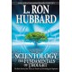 Scientology: The Fundamentals of Thought: The Basic Book of the Theory & Practice of Scientology for Beginners