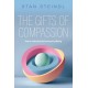 The Gifts of Compassion: How to understand and overcome suffering