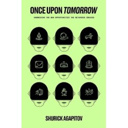 Once Upon Tomorrow: Harnessing the New Opportunities the Metaverse Creates