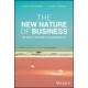 The New Nature of Business: The Path to Prosperity & Sustainability