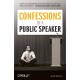 Confessions of a Public Speaker