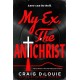 My Ex, the Antichrist
