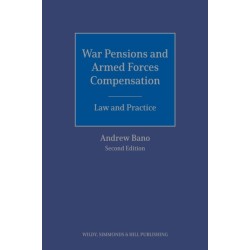 War Pensions and Armed Forces Compensation: Law and Practice