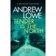 Tender is the North: A chilling British detective crime thriller