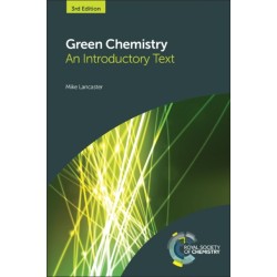 Green Chemistry: An Introductory Text
