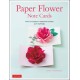 Paper Flower Note Cards: Pop-up Cards * Greeting Cards * Gift Toppers