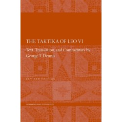 The Taktika of Leo VI: Revised Edition