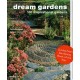 Dream Gardens: 100 Inspirational Gardens