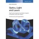 Optics, Light and Lasers: The Practical Approach to Modern Aspects of Photonics and Laser Physics