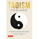 Taoism for Beginners: A Guide to Balanced Living