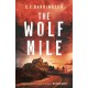 The Wolf Mile: The explosive start to a gritty dystopian thriller series set in Edinburgh