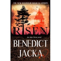 Risen: The final Alex Verus Novel from the Master of Magical London