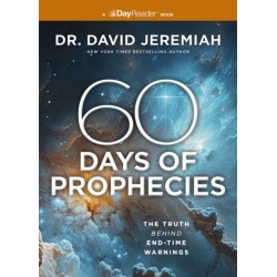60 Days of Prophecies: The Truth Behind End-Time Warnings