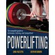 Powerlifting: The Complete Guide to Technique, Training, and Competition