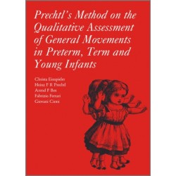 Prechtl's Method on the Qualitative Assessment of General Movements in Preterm, Term and Young Infants