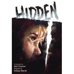 Hidden: A True Story of the Holocaust